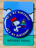 Retro Snoopy It’s my Birthday Pin - Colourful Cartoon Party Badge